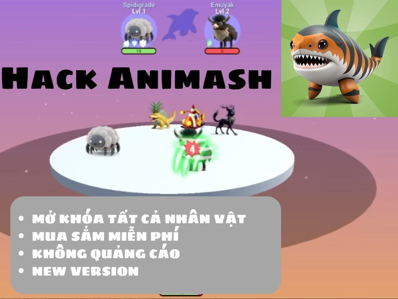 Các Tính Năng Nổi Bật Có Trong Phiên Bản Hack Animash