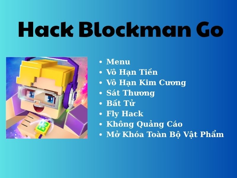 Những Tính Năng Nổi Bật Của Phiên Bản Hack Blockman Go