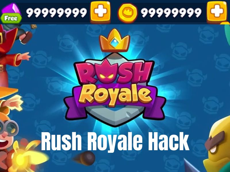 Những tính năng nổi bật của phiên bản Rush Royale Hack