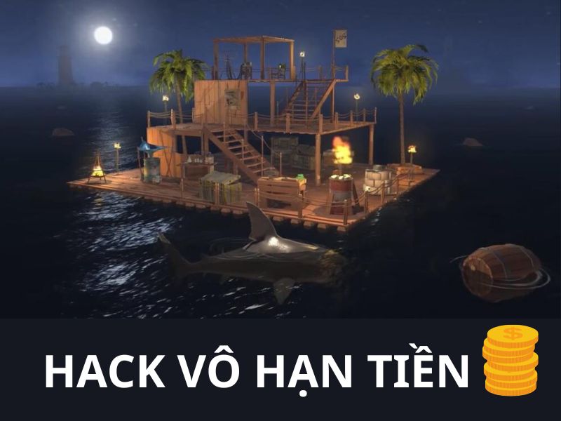 Phiên Bản Raft Survival Hack Có Những Tính Năng Gì Nổi Bật?
